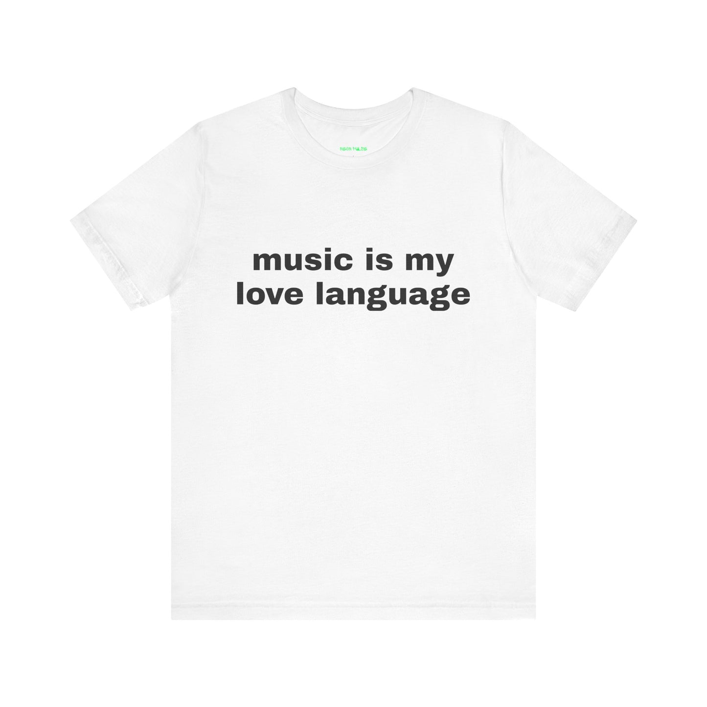 Music Is My Love Language Short Sleeve Tee